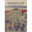 Japonia okresu Meiji  Od tradycji ku nowoczesności wyd 2