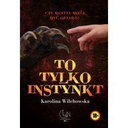 To tylko instynkt Karolina Wilchowska motyleksiazkowe.pl