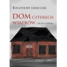Dom czterech wiatrów. Opowiadania