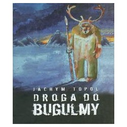 Droga do Bugulmy Jachym Topol motyleksiazkowe.pl