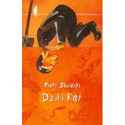 Dziki kąt Piotr Śliwiński motyleksiazkowe.pl