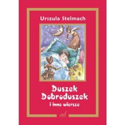 Duszek dobroduszek i inne wiersze Urszula Stelmach motyleksiazkowe.pl
