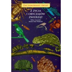 Z życia i obyczajów zwierząt Halina Łuczyńska Józef Wojtusiak motyleksiazkowe.pl