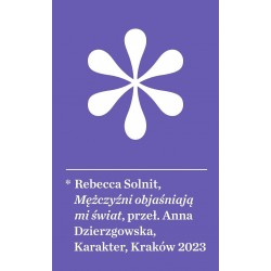 Mężczyźni objaśniają mi świat Rebecca Solnit motyleksiazkowe.pl
