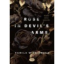 Rose in Devil's Arms Miłość mimo wszystko