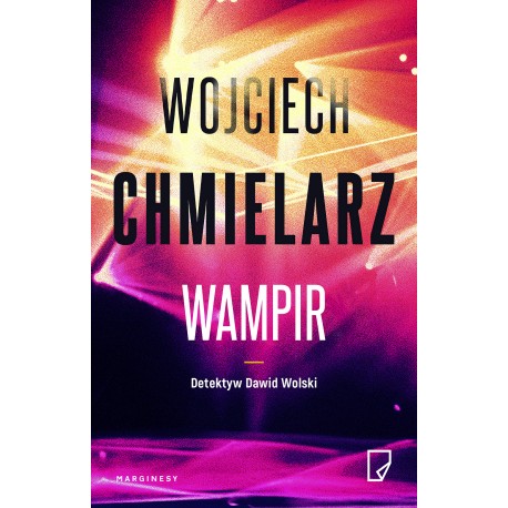 Wampir Wojciech Chmielarz motyleksiazkowe.pl