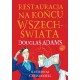Restauracja na końcu wszechświata Douglas Adams motyleksiazkowe.pl