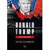 Donald Trump. Jak to się stało?