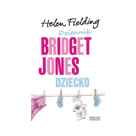 Dziennik Bridget Jones Dziecko Helen Fielding motyleksiazkowe.pl