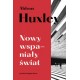 Nowy wspaniały świat Aldous Huxley motyleksiazkowe.pl