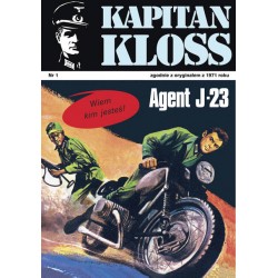 Kapitan Kloss Nr 1. Agent J-23 Andrzej Zbych Mieczysław Wiśniewski motyleksiazkowe.pl