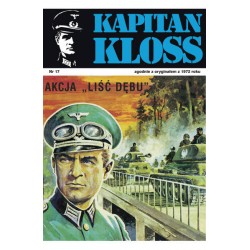 Kapitan Kloss Nr 17. Akcja "Liść dębu" Andrzej Zbych Mieczysław Wiśniewski motyleksiazkowe.pl