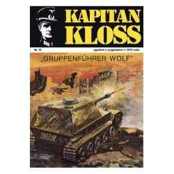 Kapitan Kloss Nr 19. Gruppenführer Wolf Andrzej Zbych Mieczysław Wiśniewski motyleksiazkowe.pl