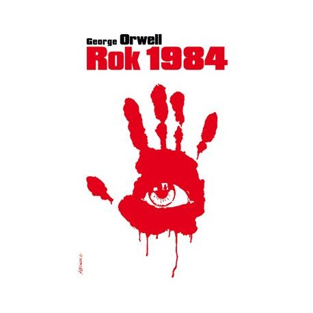 Rok 1984 George Orwell motyleksiazkowe.pl