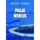 Pasja według Wojciech Pieniązek motyleksiazkowe.pl