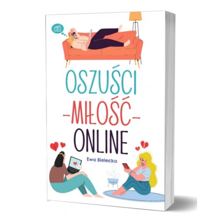 Oszuści miłość online Ewa Bielecka motyleksiazkowe.pl