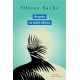 Wszystko na swoim miejscu. Pierwsze miłości i ostatnie opowieści Oliver Sacks motyleksiazkowe.pl