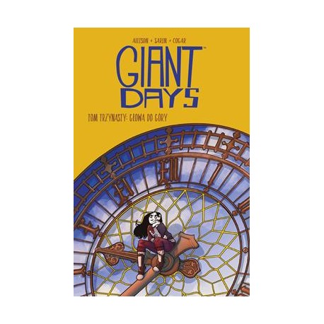 Giant Days Tom 13 Głowa do góry Allison Sarin Cogar motyleksiazkowe.pl