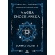Magija enochiańska System magiczny oparty na przekazach od aniołów motyleksiazkowe.pl
