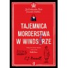 Tajemnica morderstwa w Windsorze Jej Królewska Mość prowadzi śledztwo Tom 1