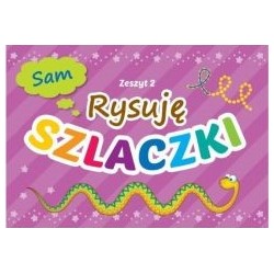 Sam rysuję szlaczki Zeszyt 2 motyleksiazkowe.pl