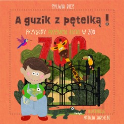 A guzik z pętelką Przygody Przemcia Łatki w ZOO motyleksiazkowe.pl