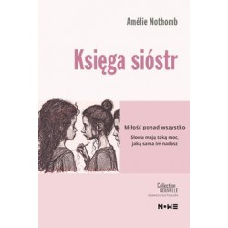 Księga sióstr Amélie Nothomb motyleksiazkowe.pl