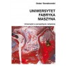 Uniwersytet Fabryka Maszyna