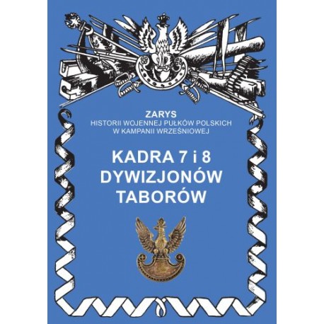 Kadra 7 i 8 Dywizjonów Taborów motyleksiazkowe.pl