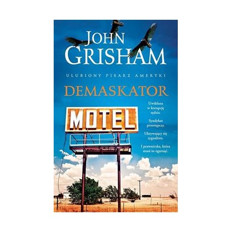 Demaskator John Grisham motyleksiazkowe.pl