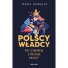 Polscy władcy po ciemnej stronie mocy