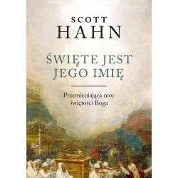 Święte jest Jego imię Scott Hahn motyleksiazkowe.pl