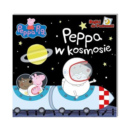 Peppa Pig Bajki do poduszki część 8. Peppa w kosmosie motyleksiazkowe.pl