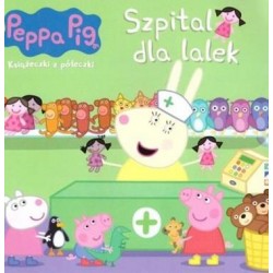 Peppa Pig Książeczki z półeczki część 79. Szpital dla lalek motyleksiazkowe.pl