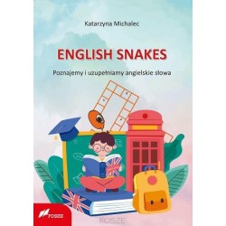 ENGLISH SNAKES Poznajemy i uzupełniamy angielskie słowa motyleksiazkowe.pl