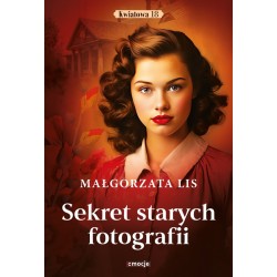 Sekret starych fotografii Małgorzata Lis motyleksiazkowe.pl