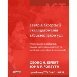 Terapia akceptacji i zaangażowania zaburzeń lękowych motyleksiazkowe.pl