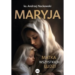 Maryja Matka wszystkich ludzi motyleksiazkowe.pl