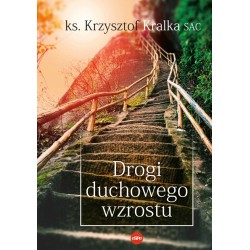 Drogi duchowego wzrostu Krzysztof Kralka motyleksiazkowe.pl