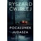 Pocałunek Judasza Ryszard Ćwirlej motyleksiazkowe.pl