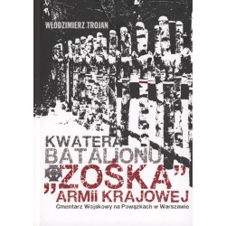 Kwatera Batalionu "Zośka" AK Cmentarz Wojskowy na Powązkach Włodzimierz Trojan motleksiazkowe.pl