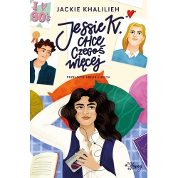 Jessie K chce czegoś więcej Jackie Khalilieh motyleksiazkowe.pl