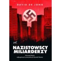 Nazistowscy miliarderzy Mroczna historia najbogatszych przemysłowych dynastii Niemiec