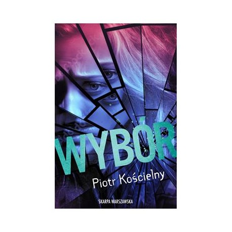 Wybór Piotr Kościelny motyleksiazkowe.pl