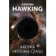 Krótka historia czasu. Od wielkiego wybuchu do czarnych dziur Stephen Hawking motyleksiazkowe.pl