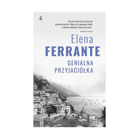 Genialna przyjaciółka /Cykl neapolitański. Tom 1 Elena Ferrante motyleksiazkowe.pl