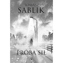 Próba sił Tomasz Sablik motyleksiazkowe.pl