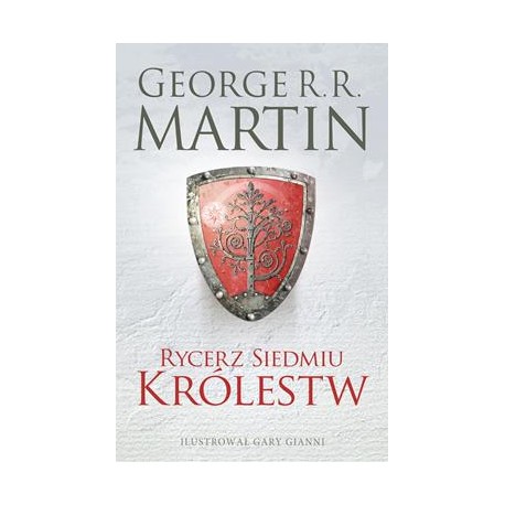 Rycerz siedmiu królestw /wydanie ilustrowane George R.R. Martin motyleksiazkowe.pl