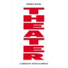 Theater  O zmierzchu teatru w ameryce