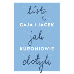 Listy jak dotyk Gaja i Jacek Kuroniowie motyleksiazkowe.pl